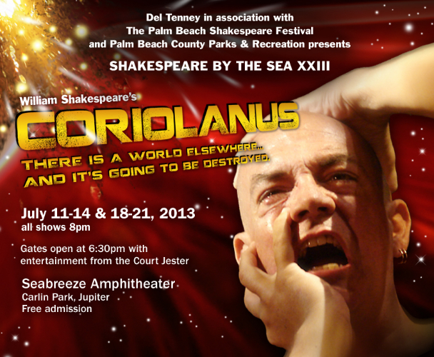 Palm Beach Shakespeare Festival Coriolanus 2013 Season - featuring FIU Theatre Student Zach Meyers